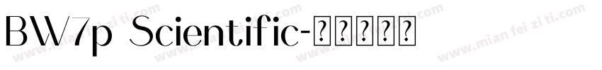 BW7p Scientific字体转换